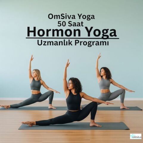OMSİVA YOGA - 50 SAAT HORMON YOGA UZMANLIK PROGRAMI